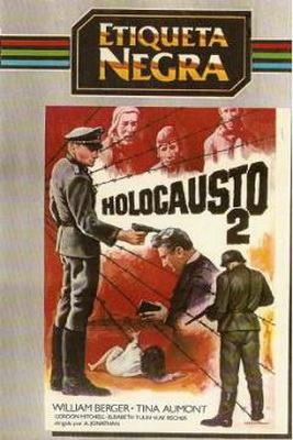Holocaust parte seconda: i ricordi, i deliri, la vendetta